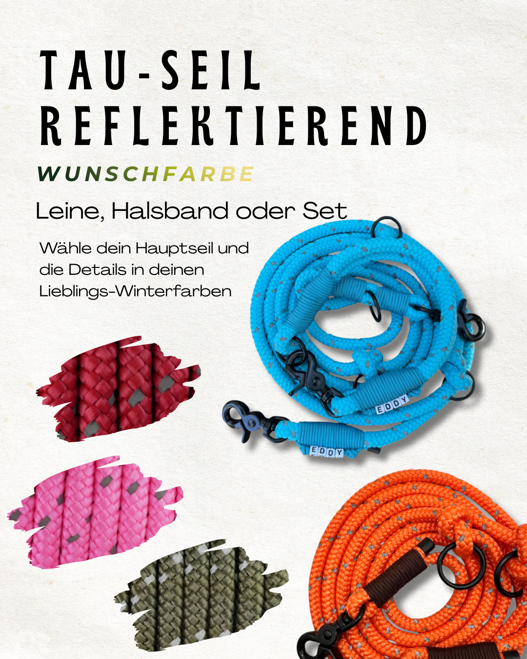 Reflektierende Hundeleine aus Tau in deiner Wunschfarbe. Stell dir deine Leine, Halsband oder Set zusammen. Perfekt für die dunkle Jahreszeit mit Reflektoren 