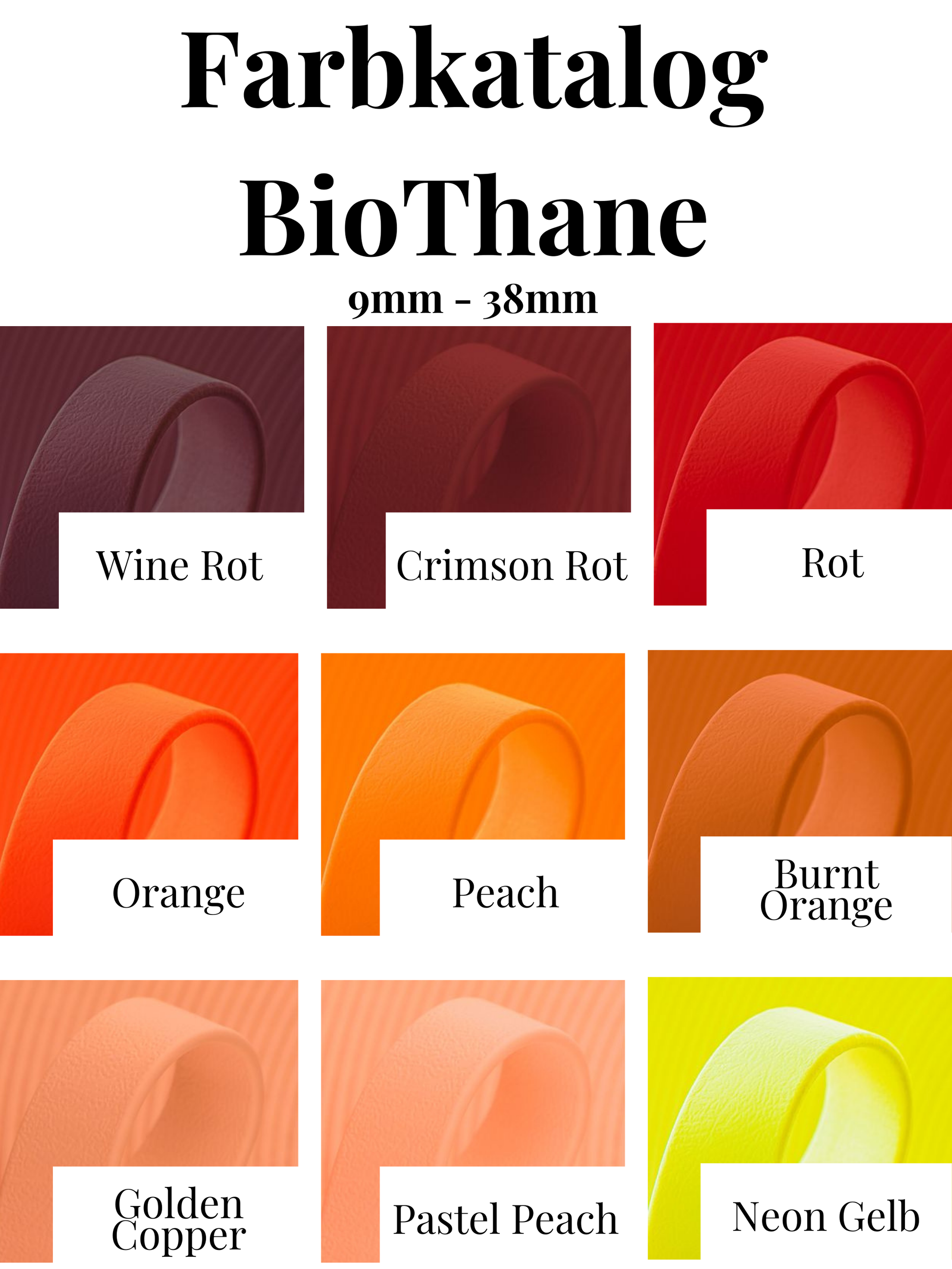 BioThane Farb­katalog für Hundehalsbänder und Leinen, 9–38 mm Breite, Farbtöne von Rot bis Orange, Übersicht aller verfügbaren Wunschfarben für personalisierte Halsbänder und Leinen.